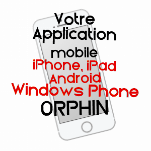 application mobile à ORPHIN / YVELINES