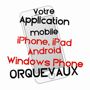 application mobile à ORQUEVAUX / HAUTE-MARNE