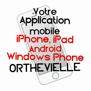 application mobile à ORTHEVIELLE / LANDES