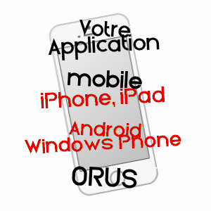 application mobile à ORUS / ARIèGE