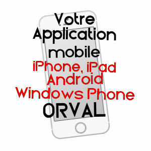 application mobile à ORVAL / MANCHE