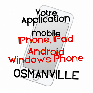application mobile à OSMANVILLE / CALVADOS
