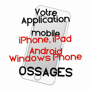 application mobile à OSSAGES / LANDES