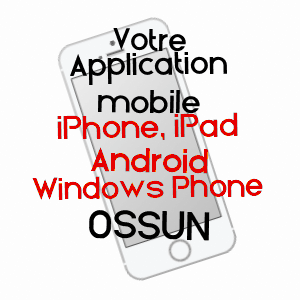 application mobile à OSSUN / HAUTES-PYRéNéES