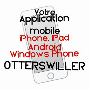 application mobile à OTTERSWILLER / BAS-RHIN