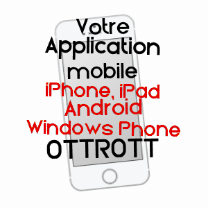 application mobile à OTTROTT / BAS-RHIN