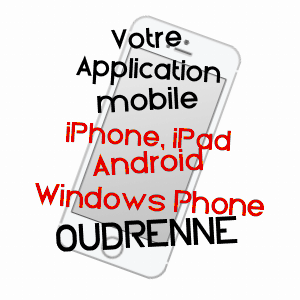 application mobile à OUDRENNE / MOSELLE