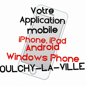 application mobile à OULCHY-LA-VILLE / AISNE
