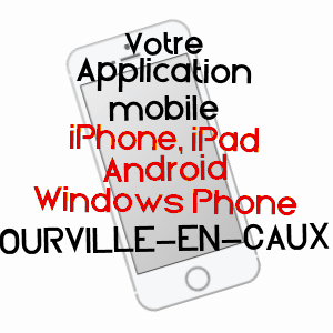 application mobile à OURVILLE-EN-CAUX / SEINE-MARITIME