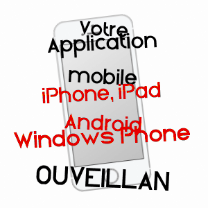 application mobile à OUVEILLAN / AUDE