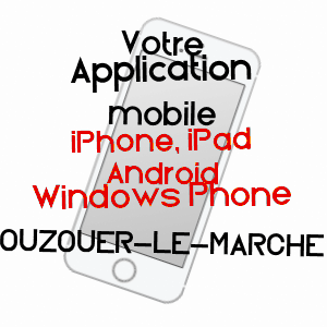 application mobile à OUZOUER-LE-MARCHé / LOIR-ET-CHER