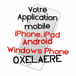 application mobile à OXELAëRE / NORD