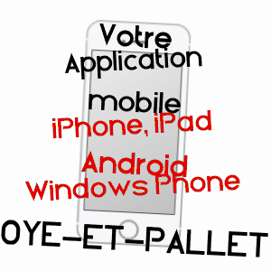 application mobile à OYE-ET-PALLET / DOUBS