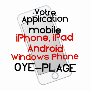 application mobile à OYE-PLAGE / PAS-DE-CALAIS