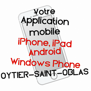 application mobile à OYTIER-SAINT-OBLAS / ISèRE