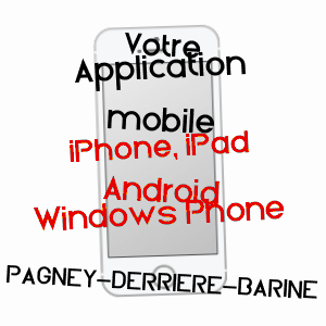 application mobile à PAGNEY-DERRIèRE-BARINE / MEURTHE-ET-MOSELLE
