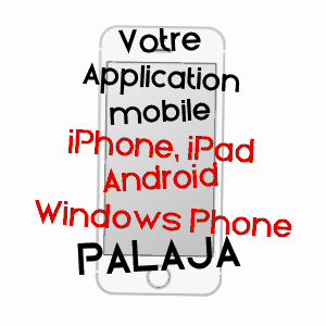 application mobile à PALAJA / AUDE
