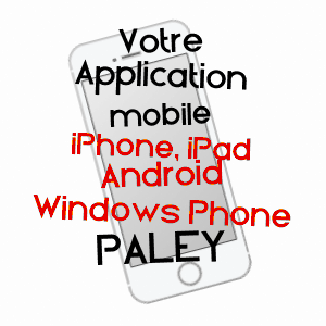 application mobile à PALEY / SEINE-ET-MARNE