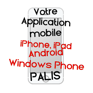 application mobile à PALIS / AUBE