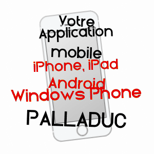 application mobile à PALLADUC / PUY-DE-DôME