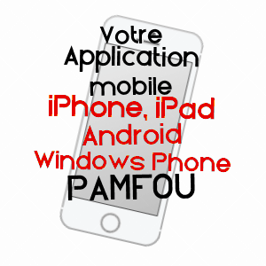 application mobile à PAMFOU / SEINE-ET-MARNE