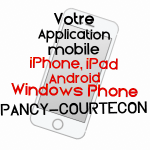 application mobile à PANCY-COURTECON / AISNE