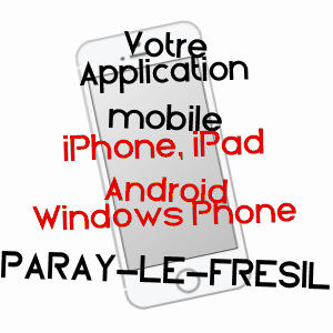 application mobile à PARAY-LE-FRéSIL / ALLIER
