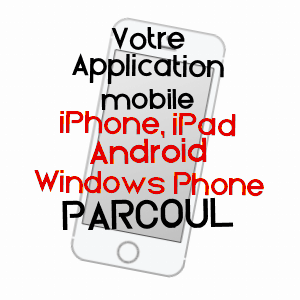 application mobile à PARCOUL / DORDOGNE