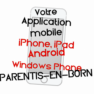 application mobile à PARENTIS-EN-BORN / LANDES