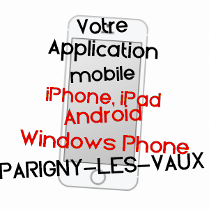 application mobile à PARIGNY-LES-VAUX / NIèVRE