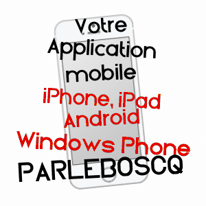 application mobile à PARLEBOSCQ / LANDES