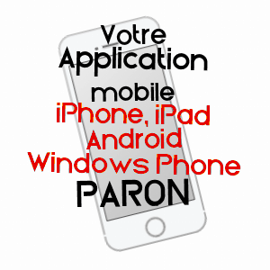 application mobile à PARON / YONNE