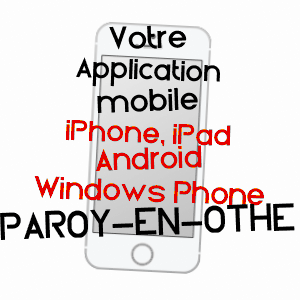 application mobile à PAROY-EN-OTHE / YONNE