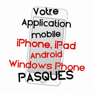 application mobile à PASQUES / CôTE-D'OR