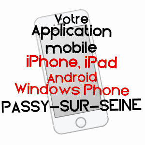 application mobile à PASSY-SUR-SEINE / SEINE-ET-MARNE