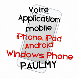 application mobile à PAULMY / INDRE-ET-LOIRE