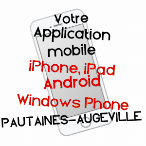 application mobile à PAUTAINES-AUGEVILLE / HAUTE-MARNE