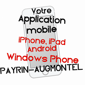 application mobile à PAYRIN-AUGMONTEL / TARN