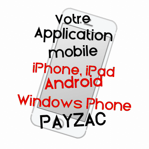 application mobile à PAYZAC / DORDOGNE
