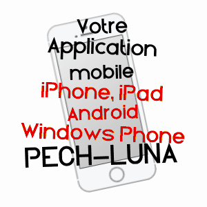 application mobile à PECH-LUNA / AUDE