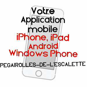 application mobile à PéGAIROLLES-DE-L'ESCALETTE / HéRAULT
