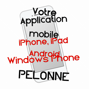 application mobile à PELONNE / DRôME