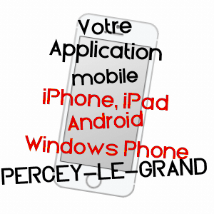 application mobile à PERCEY-LE-GRAND / HAUTE-SAôNE