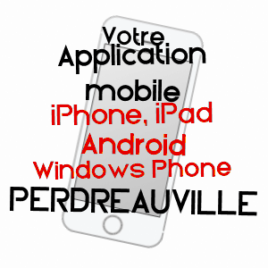 application mobile à PERDREAUVILLE / YVELINES
