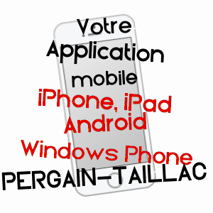 application mobile à PERGAIN-TAILLAC / GERS