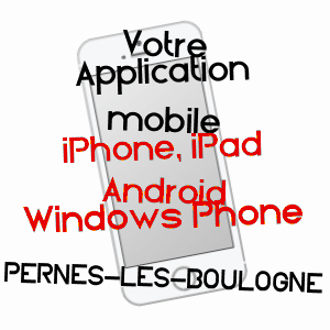 application mobile à PERNES-LèS-BOULOGNE / PAS-DE-CALAIS