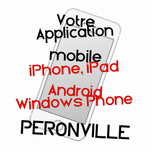 application mobile à PéRONVILLE / EURE-ET-LOIR