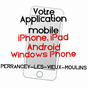 application mobile à PERRANCEY-LES-VIEUX-MOULINS / HAUTE-MARNE