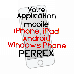 application mobile à PERREX / AIN