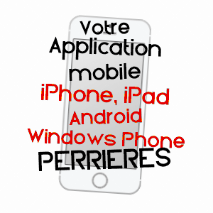 application mobile à PERRIèRES / CALVADOS